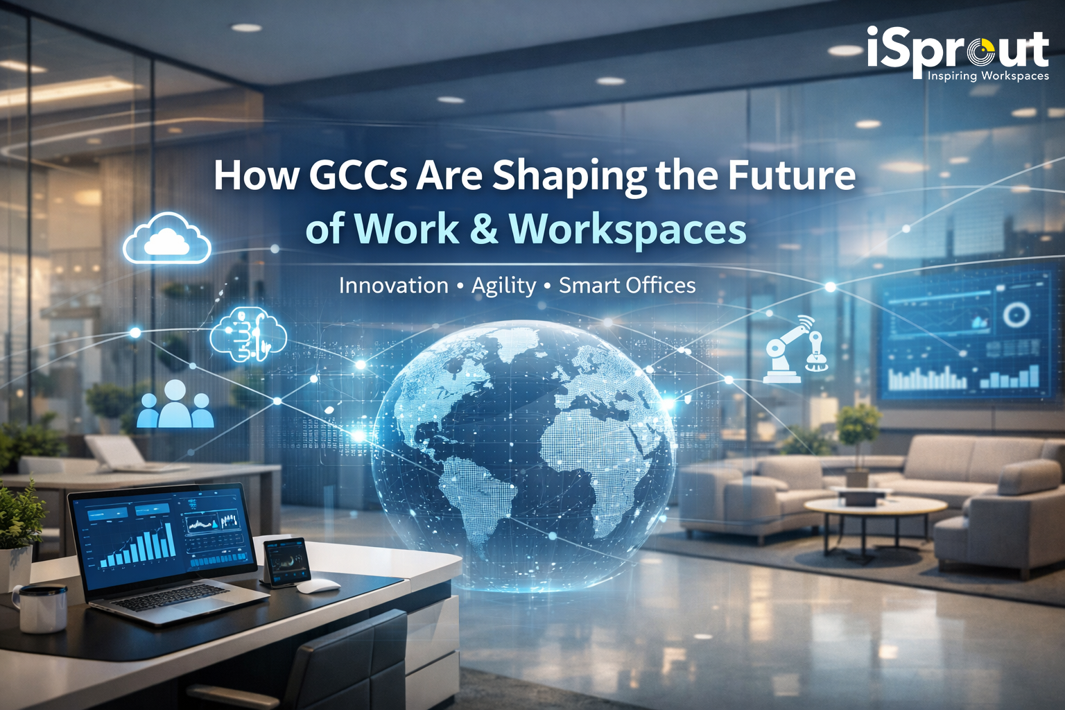 How GCCs Are Influencing Future of Work & Workspaces
